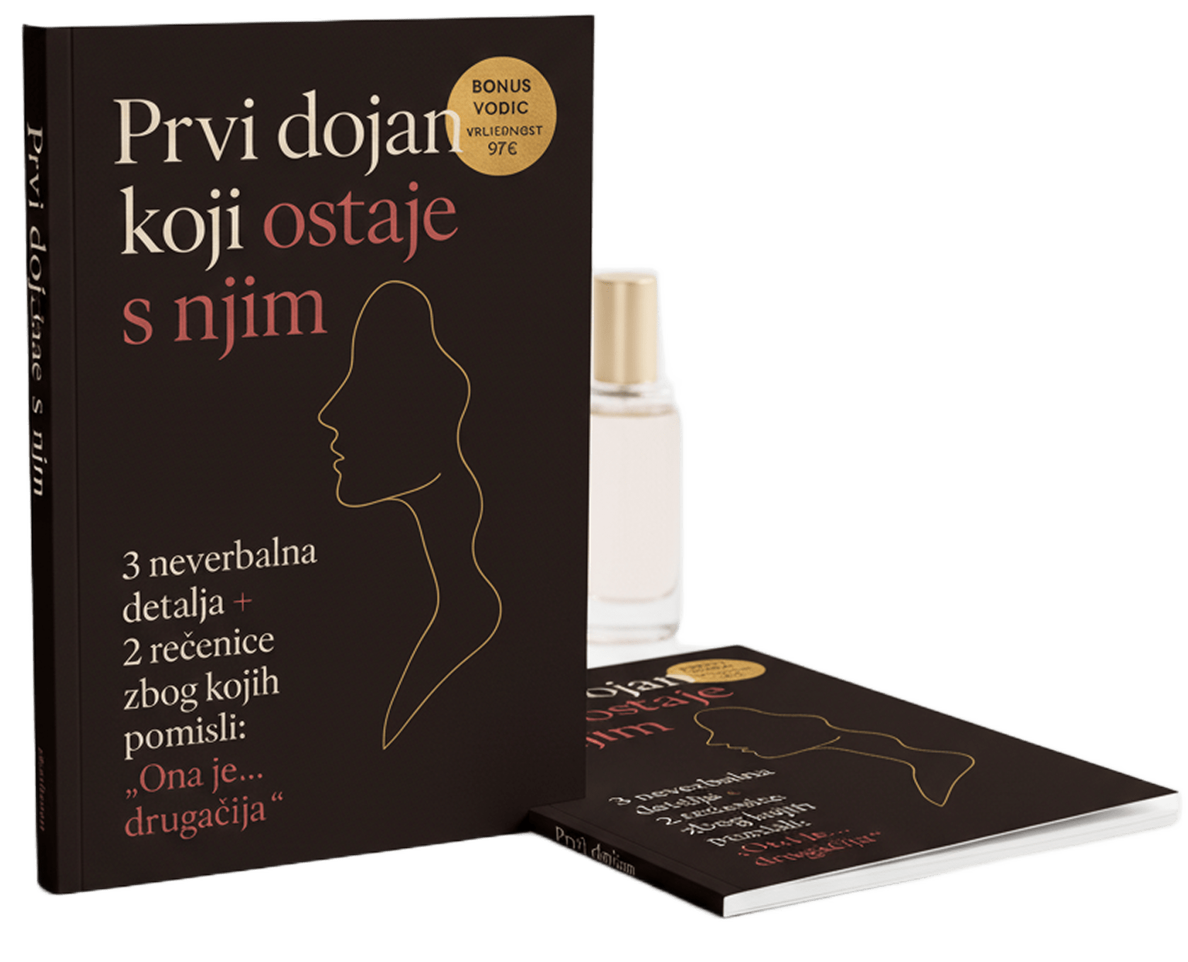 Bonus 1 — Prvi dojam koji ostaje s njim